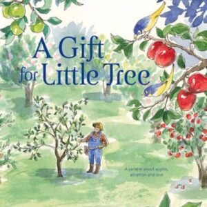 Children's book cover depicting an orchard with a farmer, colorful trees, and birds. Text: "A Gift for Little Tree.